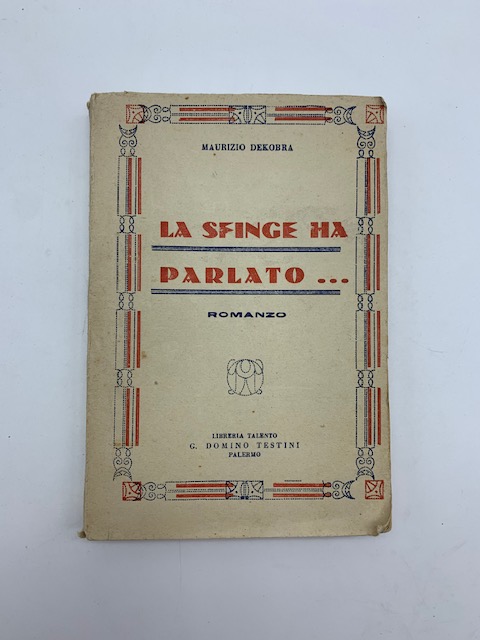 La sfinge ha parlato...Romanzo
